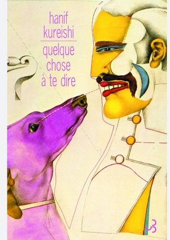 Quelque chose à te dire de Hanif Kureishi.jpg